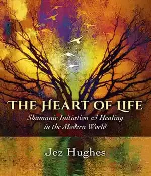 دانلود کتاب The Heart of Life: Shamanic Initiation & Healing In Modern World