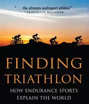 دانلود کتاب Finding Triathlon: How Endurance Sports Explain the World