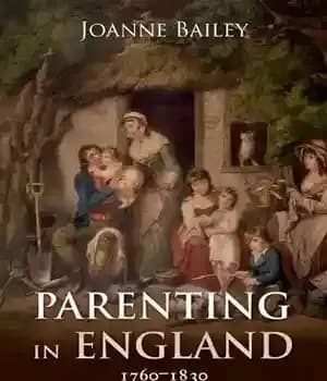 دانلود کتاب Parenting in England 1760-1830: Emotion, Identity, and Generation – 1760-1830