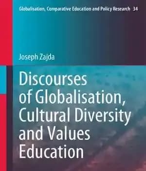 دانلود کتاب Discourses of Globalisation, Cultural Diversity and Values Education