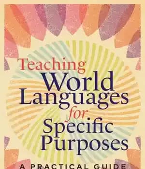 دانلود کتاب Teaching World Languages for Specific Purposes: A Practical Guide