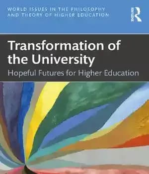دانلود کتاب Transformation of the University: Hopeful Futures for Higher Education – : ‌
