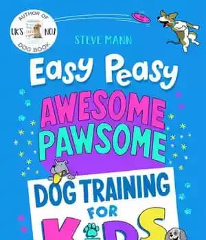 دانلود کتاب Easy Peasy Awesome Pawsome: Dog Training for Kids