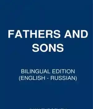دانلود کتاب Fathers and Sons: Bilingual Edition (English Russian