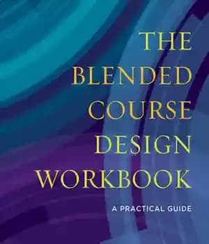 دانلود کتاب The Blended Course Design Workbook: A Practical Guide
