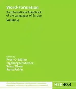 دانلود کتاب Word-Formation. Volume 4 Word-Formation: An International Handbook of the Languages Europe