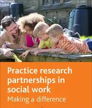 دانلود کتاب Practice Research Partnerships in Social Work: Making a Difference