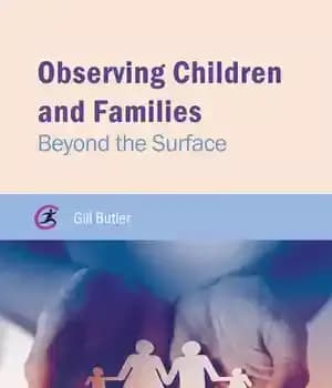 دانلود کتاب Observing Children and Families: Beyond the Surface