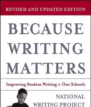 دانلود کتاب Because Writing Matters: Improving Student in Our Schools