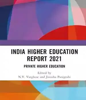 دانلود کتاب India Higher Education Report 2021: Private