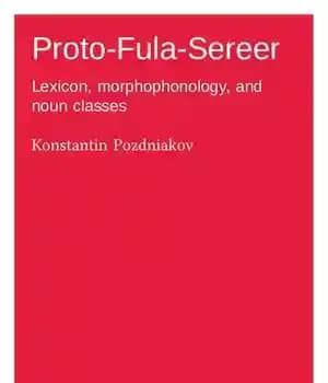 دانلود کتاب Proto-Fula-Sereer Lexicon, morphophonology, and noun classes – Lexicon