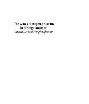 دانلود کتاب The syntax of subject pronouns in heritage languages: Innovation and complexification