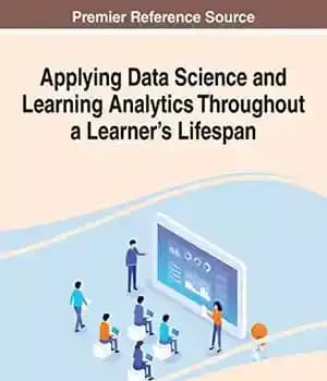 دانلود کتاب Applying Data Science and Learning Analytics Throughout a LearnerÖs Lifespan
