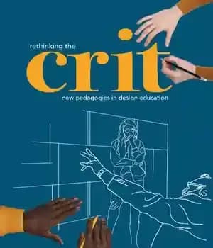 دانلود کتاب Rethinking the Crit: New Pedagogies in Design Education