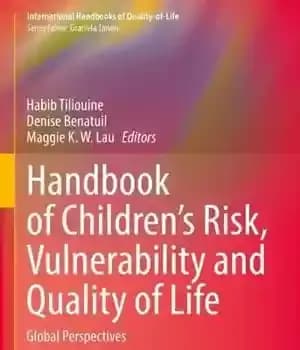 دانلود کتاب Handbook of ChildrenÖs Risk, Vulnerability and Quality Life: Global Perspectives