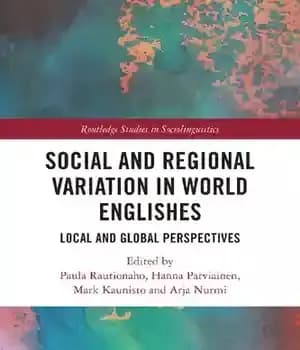 دانلود کتاب Social and Regional Variation in World Englishes: Local Global Perspectives
