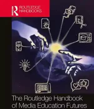 دانلود کتاب The Routledge Handbook of Media Education Futures Post-Pandemic