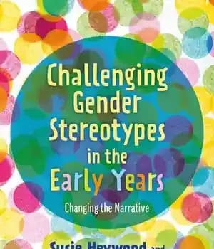 دانلود کتاب Challenging Gender Stereotypes in the Early Years: Changing Narrative