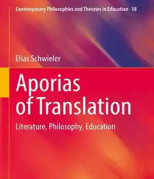 دانلود کتاب Aporias of Translation: Literature, Philosophy, Education