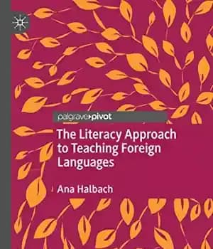 دانلود کتاب The Literacy Approach to Teaching Foreign Languages