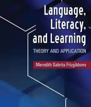 دانلود کتاب Language, Literacy, and Learning: Theory Application