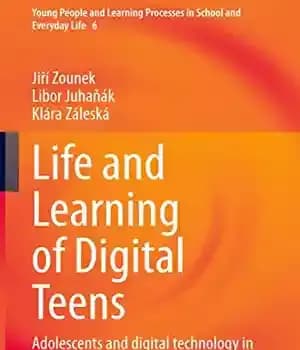 دانلود کتاب Life and Learning of Digital Teens: Adolescents technology in the Czech Republic