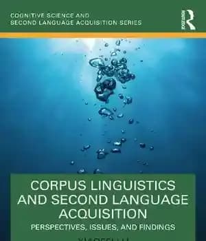 دانلود کتاب Corpus Linguistics and Second Language Acquisition: Perspectives, Issues, Findings