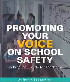 دانلود کتاب Promoting Your Voice on School Safety: A Practical Guide for Teachers