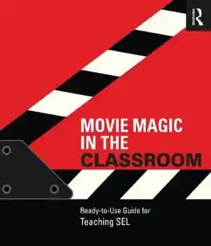 دانلود کتاب Movie Magic in the Classroom: Ready-to-Use Guide for Teaching SEL