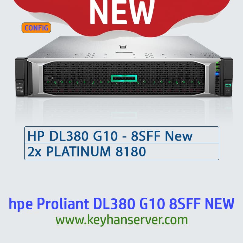 سرور اچ پی نیو HP DL380 G10 8SFF