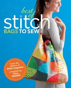 دانلود کتاب بهترین دوخت؛ کیف هایی برای دوختن Best of Stitch: Bags to Sew 2013