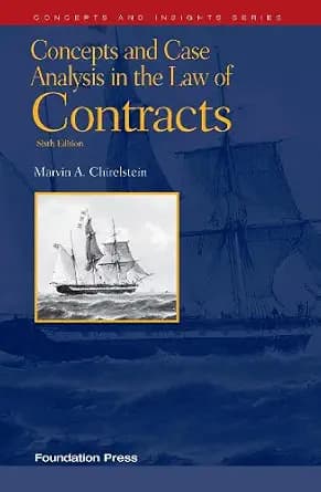 و دانلود نسخه کامل کتاب زبان اصلی Concepts and Case Analysis in the Law of Contracts, 6th (Concepts and Insights Series) PDF | دانلود کتاب خارجی