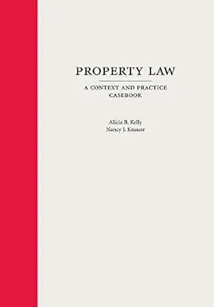 و دانلود نسخه کامل کتاب زبان اصلی Property Law: A Context and Practice Casebook (Carolina Academic Press Context and Practice Series) PDF | دانلود کتاب خارجی