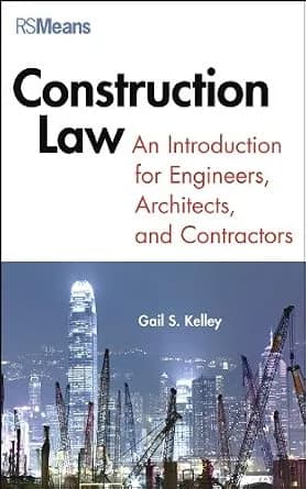 و دانلود نسخه کامل کتاب زبان اصلی Construction Law: An Introduction for Engineers, Architects, and Contractors PDF | دانلود کتاب خارجی