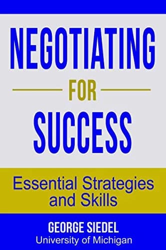 و دانلود نسخه کامل کتاب زبان اصلی Negotiating for Success: Essential Strategies and Skills Kindle Edition PDF | دانلود کتاب خارجی
