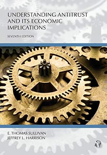 و دانلود نسخه کامل کتاب زبان اصلی Understanding Antitrust and Its Economic Implications, Seventh Edition (Carolina Academic Press Understanding) 7th Edition PDF | دانلود کتاب خارجی