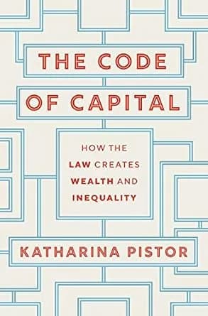 و دانلود نسخه کامل کتاب زبان اصلی The Code of Capital: How the Law Creates Wealth and Inequality PDF | دانلود کتاب خارجی
