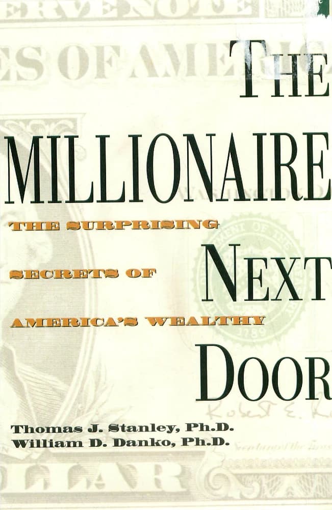 کتاب میلیونر همسایه اثر Thomas J. Stanley, William D. Danko The Millionaire Next Door انگلیسی PDF