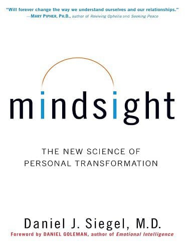 کتاب Mindsight: The New Science of Personal Transformation (متن کامل)