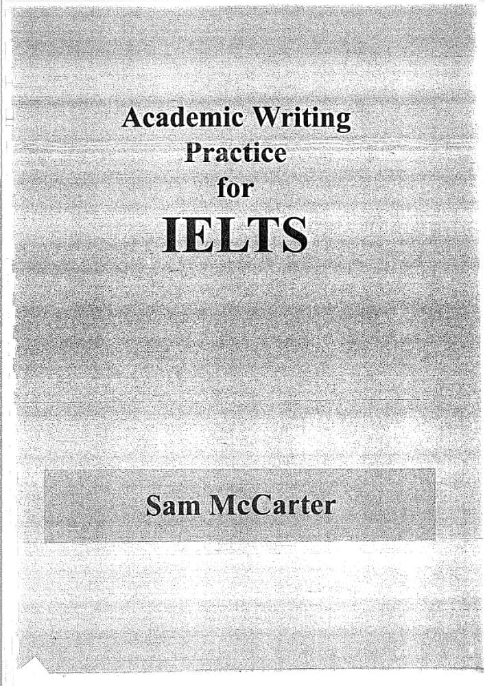 کتاب Academic Writing Practice for IELTS (تمرین نوشتار آکادمیک برای آیلتس) نسخه انگلیسی PDF