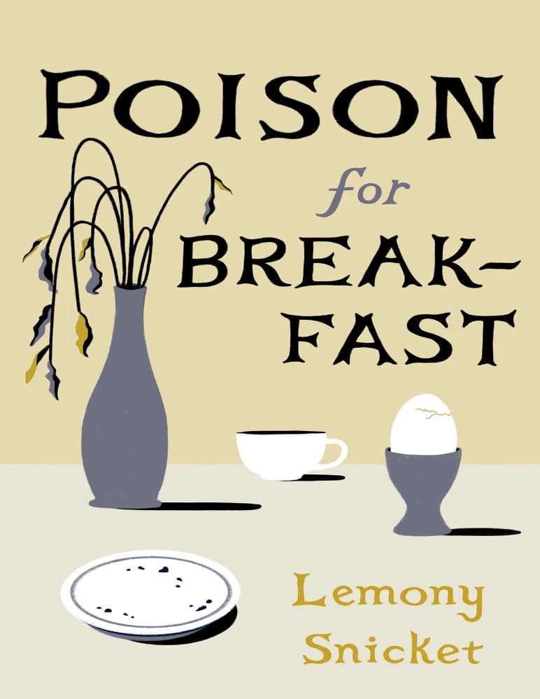 کتاب سم برای صبحانه (Poison for Breakfast) نسخه انگلیسی PDF | لمونی اسنیکت