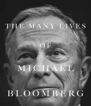دانلود کتاب The many lives of Michael Bloomberg: innovation, money, and politics