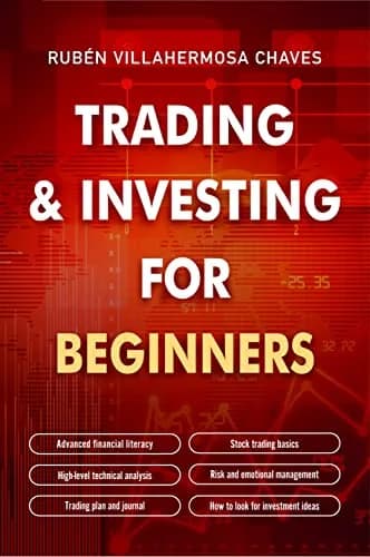 و دانلود نسخه کامل کتاب زبان اصلی Trading and Investing for Beginners: Stock Trading Basics, High level Technical Analysis, Risk Management and Trading Psychology (Trading and Investing Course: A
