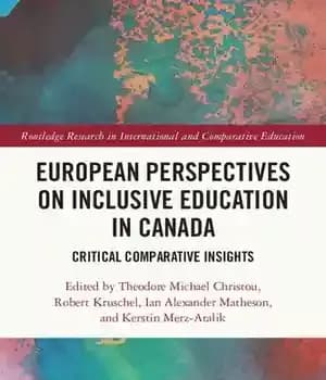 دانلود کتاب European Perspectives on Inclusive Education in Canada: Critical Comparative Insights