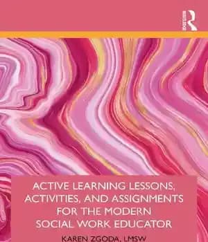 دانلود کتاب Active Learning Lessons, Activities, and Assignments for the Modern Social Work Educator