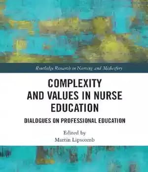 دانلود کتاب Complexity and Values in Nurse Education