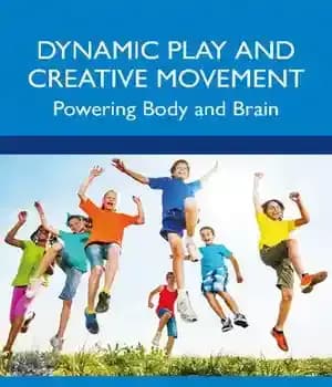 دانلود کتاب Dynamic Play and Creative Movement: Powering Body Brain