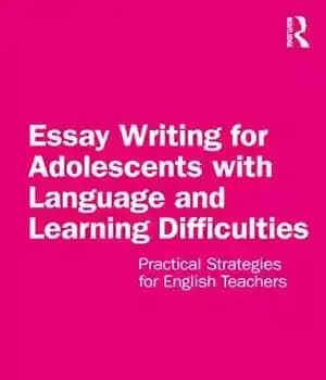 دانلود کتاب Essay Writing for Adolescents with Language and Learning Difficulties: Practical Strategies English Teachers
