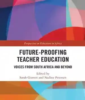 دانلود کتاب Future-Proofing Teacher Education: Voices from South Africa and Beyond