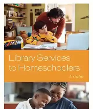 دانلود کتاب Library Services to Homeschoolers: A Guide